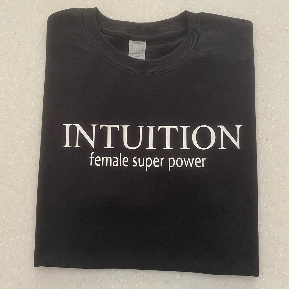 “INTUITION. Female super power” brand new tee